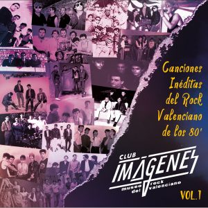 VV.AA. - Canciones Inéditas Del Rock Valenciano De Los 80. Vol. 1